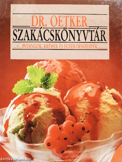 Pudingok, krémek és egyéb desszertek