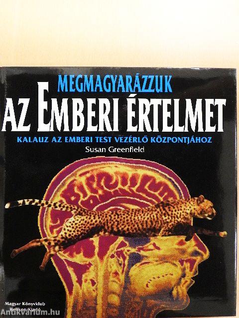Megmagyarázzuk az emberi értelmet
