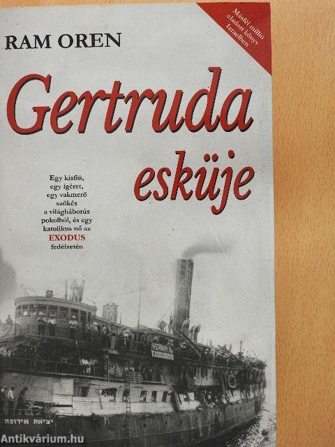 Gertruda esküje