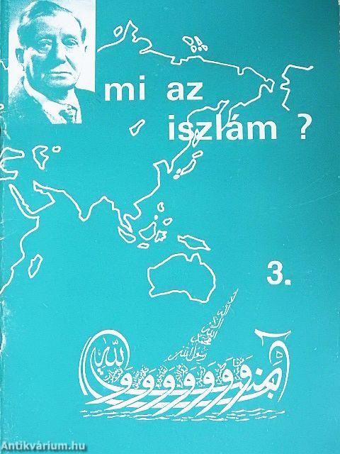 Mi az iszlám? 3.