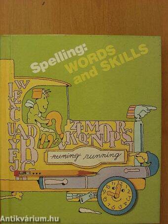 Spelling: Words and Skills