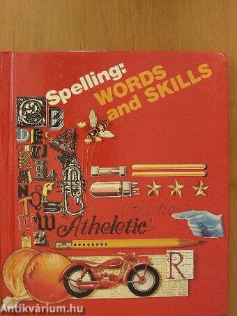 Spelling: Words and Skills