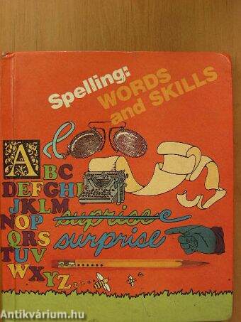 Spelling: Words and Skills