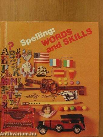 Spelling: Words and Skills