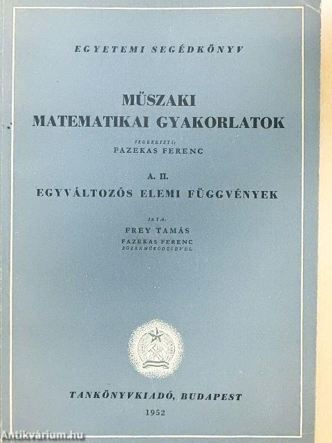 Műszaki matematikai gyakorlatok A. II.