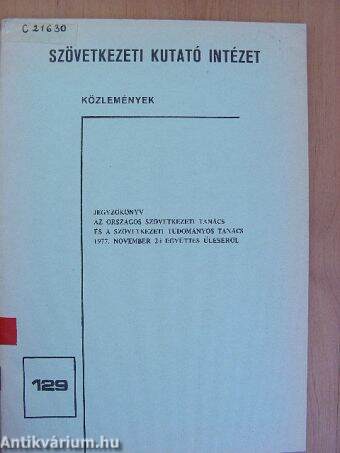 Jegyzőkönyv az Országos Szövetkezeti Tanács és a Szövetkezeti Tudományos Tanács 1977. november 2-i együttes üléséről