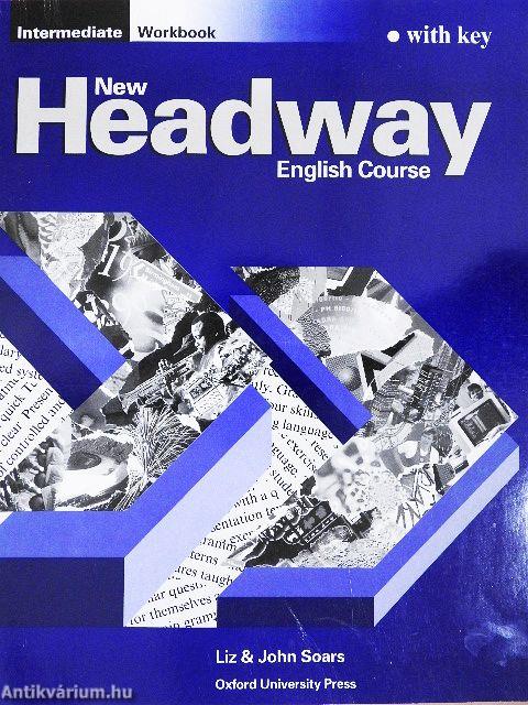 New Headway English Course - Intermediate - Workbook with key