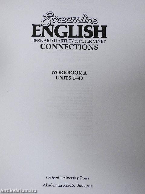 Streamline English Connections - Workbook A