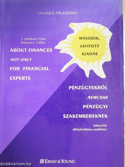 Pénzügyekről nemcsak pénzügyi szakembereknek