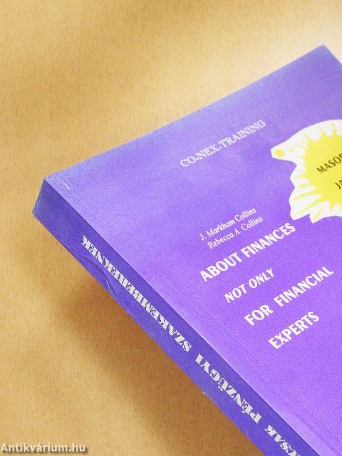 Pénzügyekről nemcsak pénzügyi szakembereknek