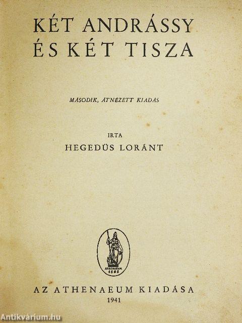 Két Andrássy és két Tisza