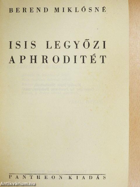 Isis legyőzi Aphroditét