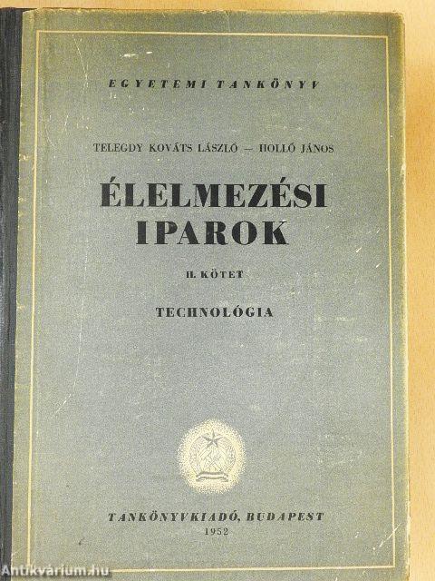 Élelmezési iparok II.