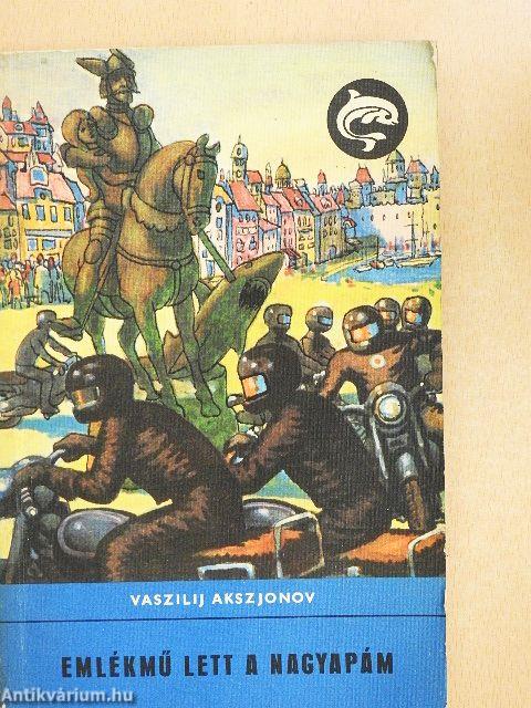 Emlékmű lett a nagyapám