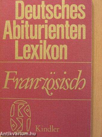 Deutsches Abiturienten Lexikon - Französisch