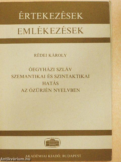 Óegyházi szláv szemantikai és szintaktikai hatás az ózürjén nyelven