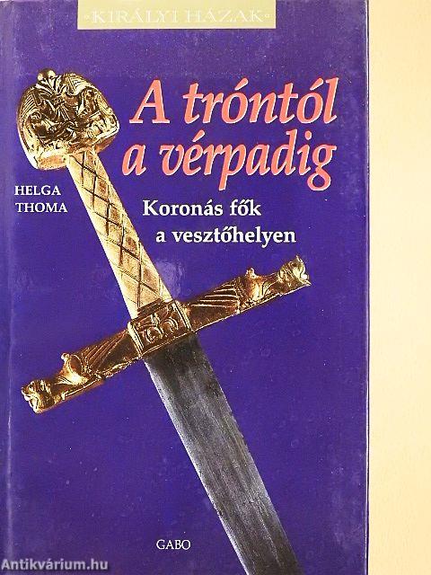 A tróntól a vérpadig