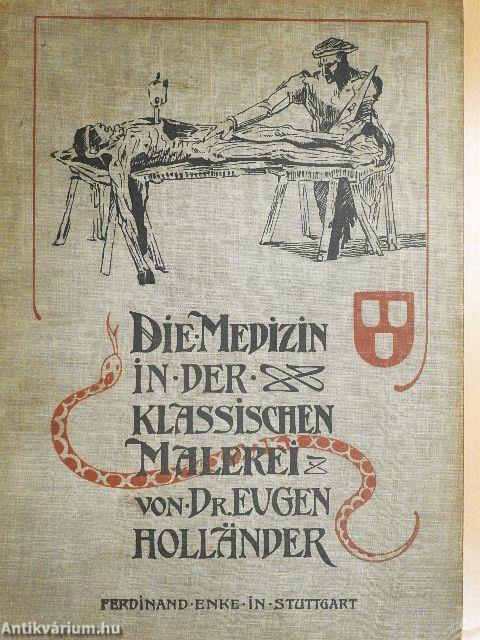 Die Medizin in der klassischen Malerei