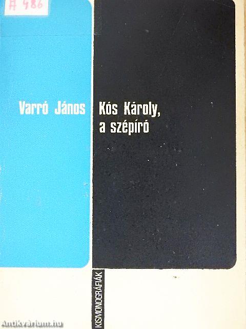 Kós Károly, a szépíró