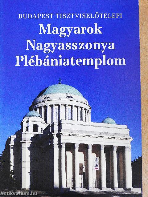 Budapest Tisztviselőtelepi Magyarok Nagyasszonya Plébániatemplom