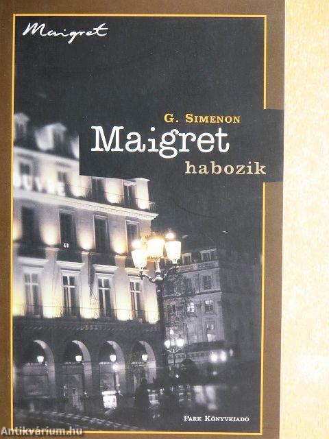 Maigret habozik