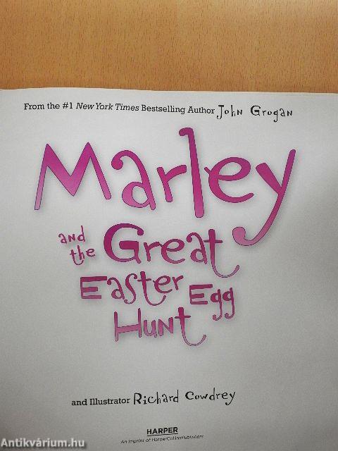 Marley and the Great Easter Egg Hunt