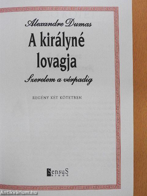 A királyné lovagja I-II.