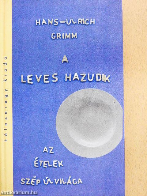 A leves hazudik