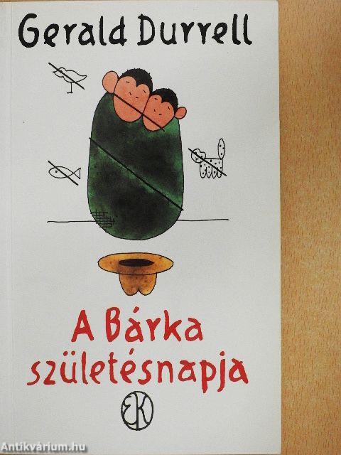 A Bárka születésnapja