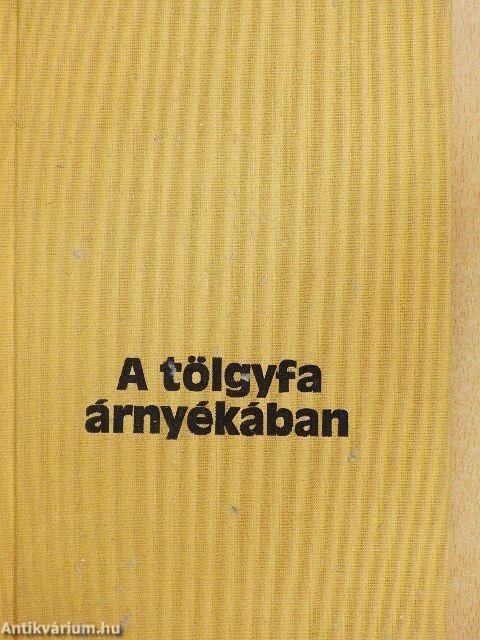 A tölgyfa árnyékában
