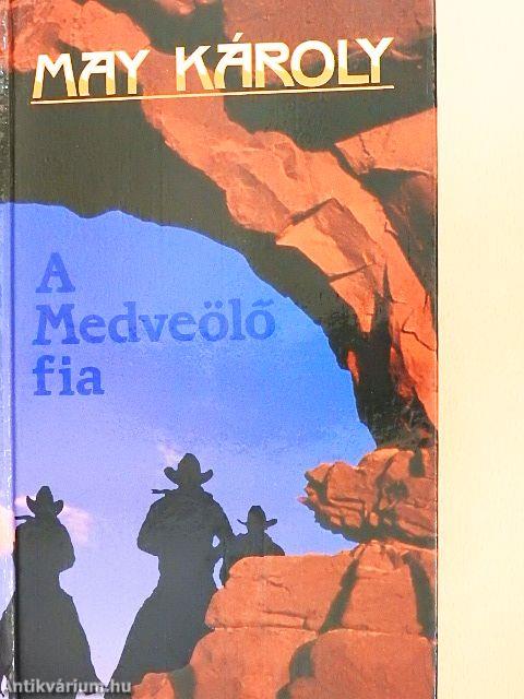 A Medveölő fia