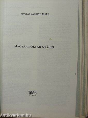 MTI magyar dokumentáció 1985. január-december