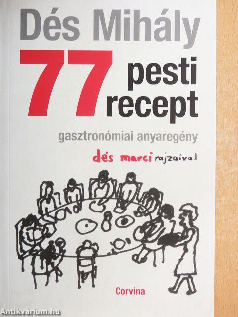 77 pesti recept