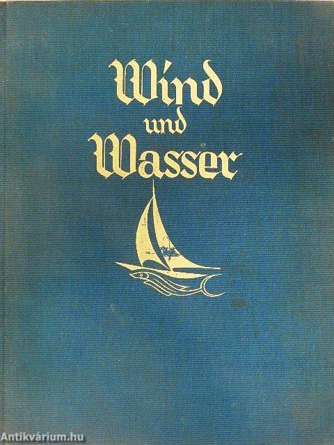 Wind und Wasser