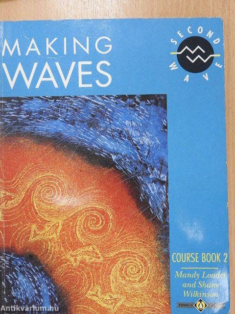 Making Waves - Course Book2/Study Book 2