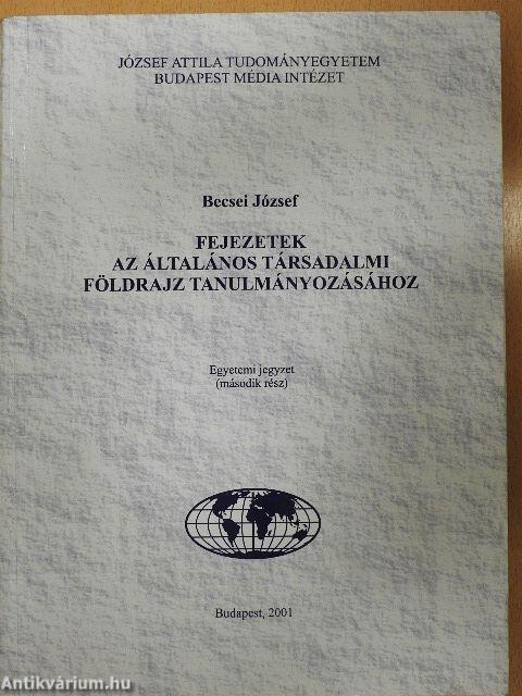 Fejezetek az általános társadalmi földrajz tanulmányozásához 2.