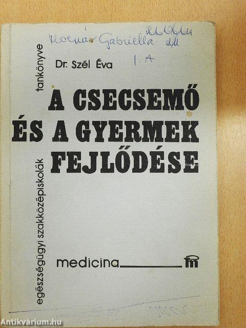 A csecsemő és a gyermek fejlődése