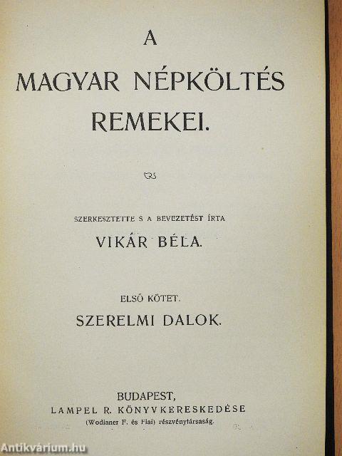 A magyar népköltés remekei I-II.