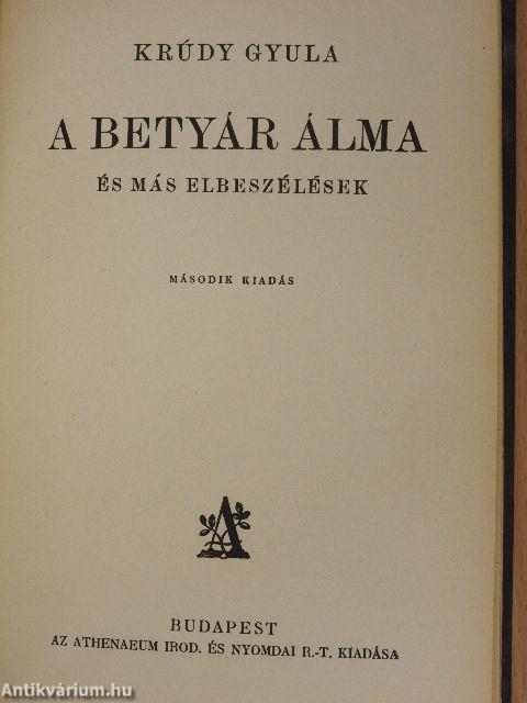 N. N. - egy szerelem-gyermek regénye/A betyár álma és más elbeszélések