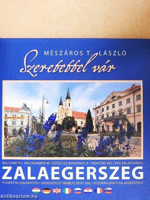 Szeretettel vár Zalaegerszeg