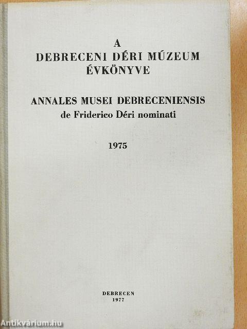 A Debreceni Déri Múzeum évkönyve 1975