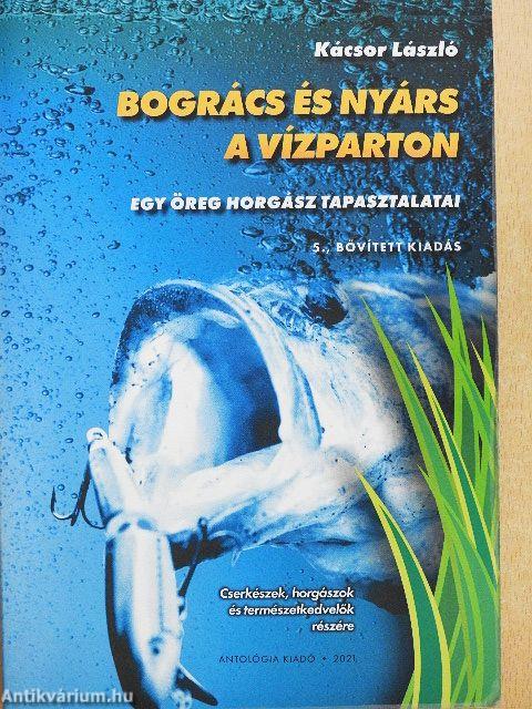 Bogrács és nyárs a vízparton