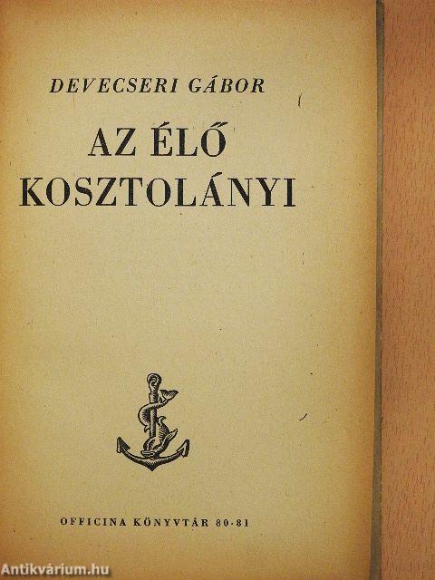 Az élő Kosztolányi