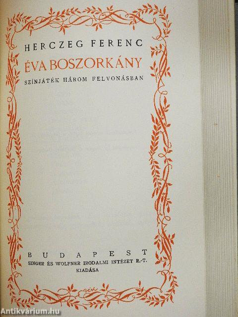 Árva László király/Éva boszorkány/Déryné ifjasszony/Kéz kezet mos