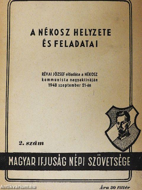 A NÉKOSZ helyzete és feladatai