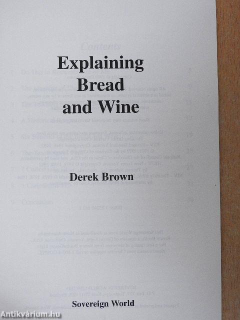 Explaining Bread and Wine