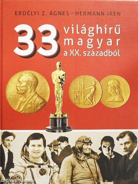 33 világhírű magyar a XX. századból