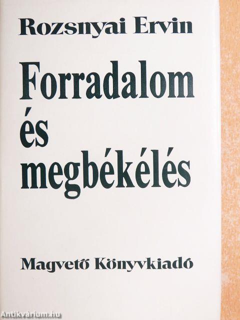 Forradalom és megbékélés