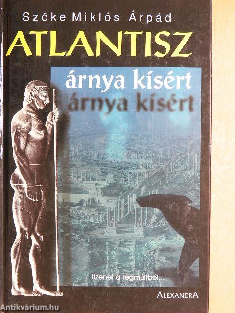 Atlantisz árnya kísért