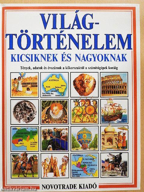 Világtörténelem kicsiknek és nagyoknak